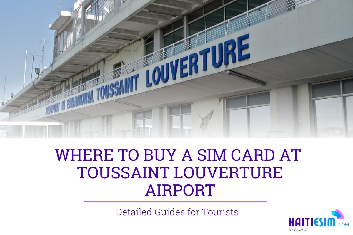 SIM Card at Toussaint Louverture Airport
